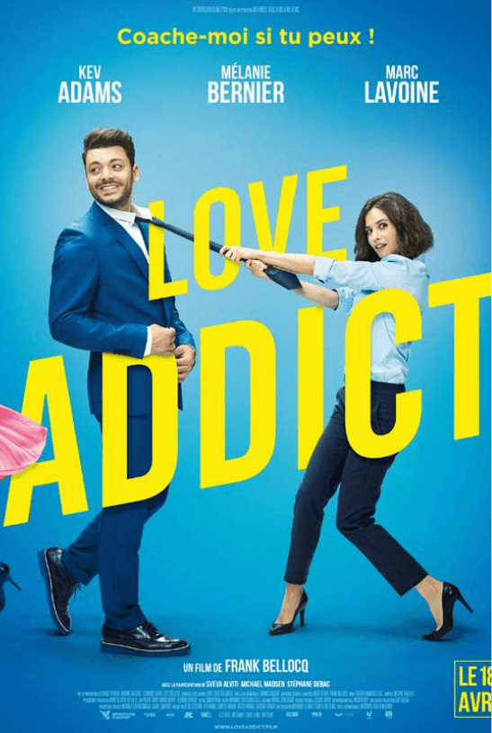 Affiche film Love Addict avec Kev Adams, Mélanie Bernier et Marc Lavoine